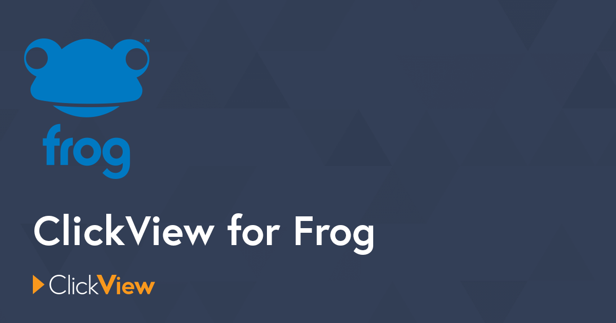 ClickView Plugin For Frog LMS | ClickView